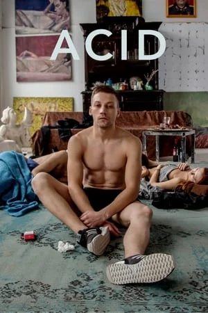 ดูหนังออนไลน์ฟรี Acid (2018)