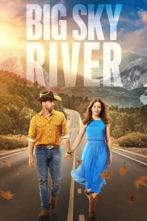 ดูหนังออนไลน์ฟรี Big Sky River (2022)