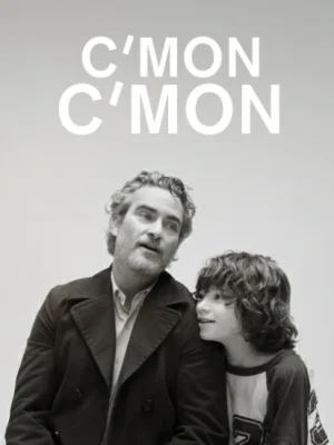 ดูหนังออนไลน์ฟรี C’mon C’mon (2021) ลุงครับ’รัก’คืออะไร