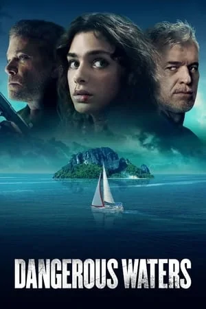 ดูหนังออนไลน์ฟรี Dangerous Waters (2023)