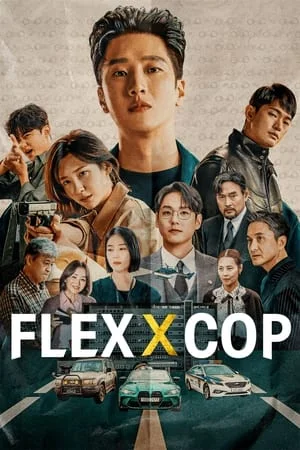 ดูหนังออนไลน์ฟรี Flex X Cop (2024) EP.1-16 (จบ)