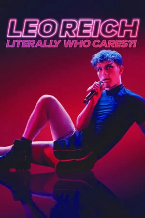 ดูหนังออนไลน์ฟรี Leo Reich Literally Who Cares (2023)