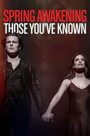 ดูหนังออนไลน์ฟรี Spring Awakening Those You ve Known (2022)