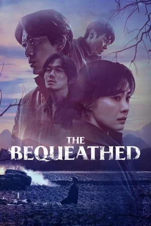 ดูหนังออนไลน์ฟรี The Bequeathed (2024) มรดกอาถรรพ์ EP.1-6 (จบ)