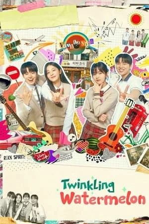 ดูหนังออนไลน์ฟรี Twinkling Watermelon (2023) ย้อนวัยใจสู้ฝัน EP.1-16 (จบ)