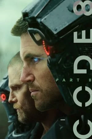 ดูหนังออนไลน์ฟรี Code 8 Part 2 (2024) ล่าคนโคตรพลัง ภาค 2