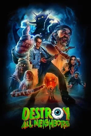 ดูหนังออนไลน์ฟรี Destroy All Neighbors (2024) ดิสทรอย ออล เนเบอร์