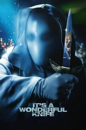 ดูหนังออนไลน์ฟรี It s a Wonderful Knife (2023)