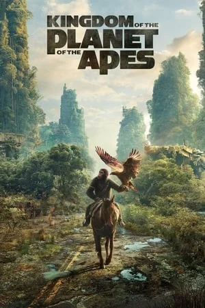 ดูหนังออนไลน์ฟรี Kingdom of the Planet of the Apes (2024) อาณาจักรแห่งพิภพวานร