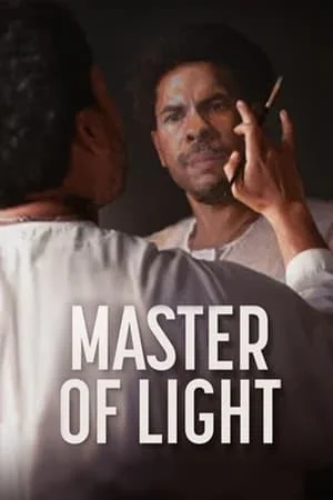 ดูหนังออนไลน์ฟรี Master of Light (2022)