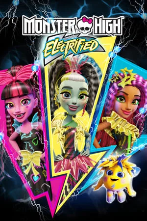 ดูหนังออนไลน์ฟรี Monster High Electrified (2017) มอนสเตอร์ ไฮ ปีศาจสาวพลังไฟฟ้า