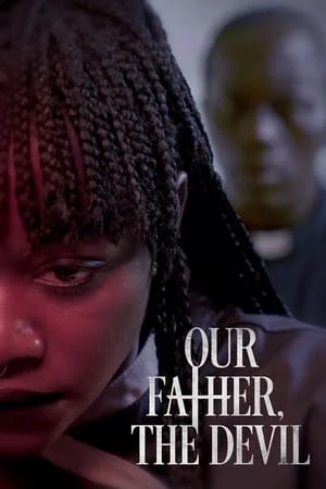 ดูหนังออนไลน์ฟรี Our Father The Devil (2023)