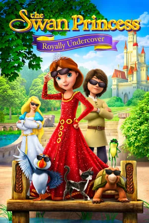 ดูหนังออนไลน์ฟรี The Swan Princess Royally Undercover (2017) เจ้าหญิงหงส์ขาว ตอน เจ้าหญิงยอดสายลับ