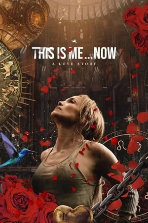 ดูหนังออนไลน์ฟรี This Is Me Now (2024) ดิส อิส มี นาว เรื่องราวความรัก
