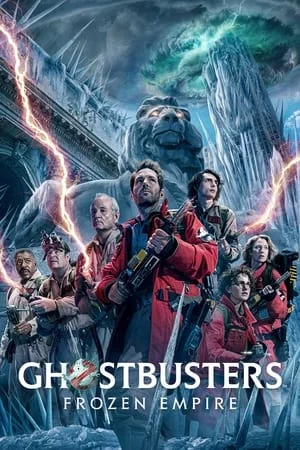 ดูหนังออนไลน์ฟรี Ghostbusters Frozen Empire (2024) โกสต์บัสเตอร์ส มหันตภัยเมืองเยือกแข็ง