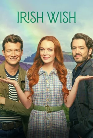 ดูหนังออนไลน์ฟรี Irish Wish (2024) ฝันรักไอร์แลนด์
