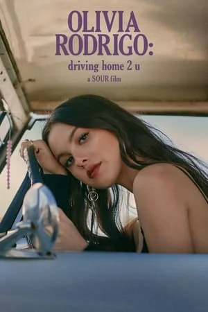 ดูหนังออนไลน์ฟรี Olivia Rodrigo Driving Home 2 U (2022)