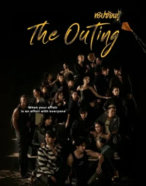 ดูหนังออนไลน์ฟรี The Outing (2024) ทริปซ่อนชู้ EP.1-12 (จบ)