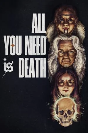ดูหนังออนไลน์ฟรี All You Need Is Death (2024)