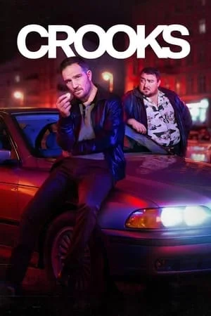ดูหนังออนไลน์ฟรี Crooks (2024) ทางโจร EP.1-8 (จบ)