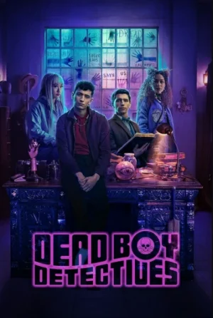 ดูหนังออนไลน์ฟรี Dead Boy Detectives (2024) คู่ซี้ผีนักสืบ EP.1-8 (จบ)