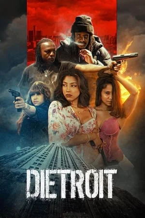 ดูหนังออนไลน์ฟรี Dietroit (2024)