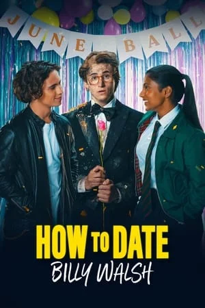 ดูหนังออนไลน์ฟรี How to Date Billy Walsh (2024)