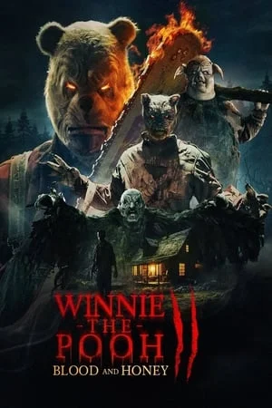ดูหนังออนไลน์ฟรี Winnie the Pooh Blood and Honey 2 (2024) โหด เห็น หมี 2