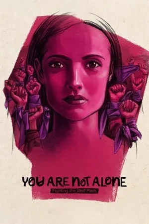 ดูหนังออนไลน์ฟรี You Are Not Alone Fighting the Wolf Pack (2024)